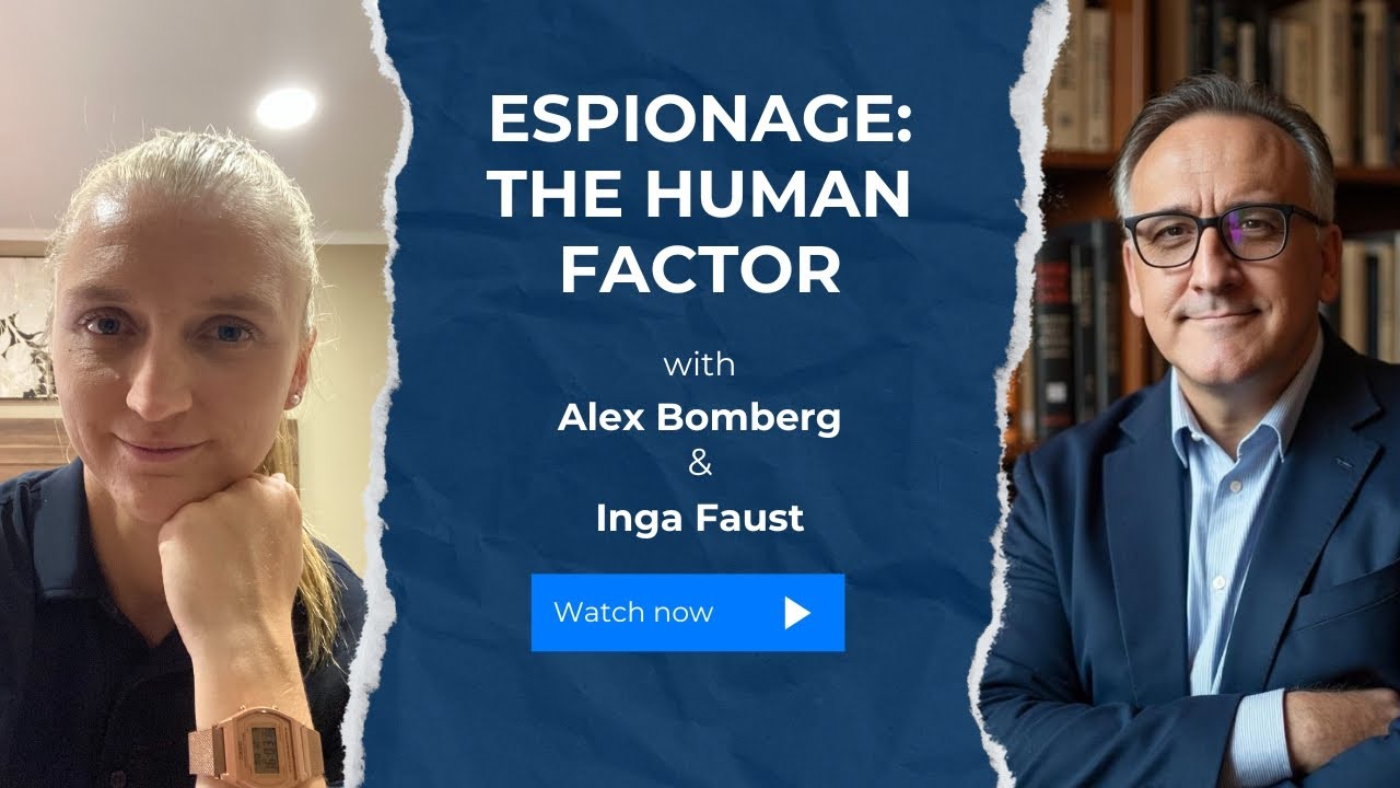 The Safety Huddle No. 10, Espionage: The Human Factor, with Alex Bomberg and Inga Faust